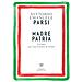 Vittorio Emanuele Parsi - Madre Patria. Un'idea Per Una Nazione Di Orfani - Foto miniatura 2