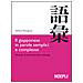 Stefano Romagnoli - Il giapponese in parole semplici e complesse. Manuale di potenziamento lessicale - Foto miniatura 2