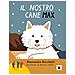 Alessandra Bocchetti - Il Nostro Cane Max. Ediz. In Lingua Italiana Dei Segni. Con Qr Code - Foto miniatura 1
