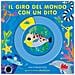 Natasha Durley - Il Giro Del Mondo Con Un Dito. Ediz. A Colori - Foto miniatura 1