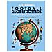 Alex Campanelli - Football globetrotters. Calciatori nati con la valigia - Foto miniatura 1