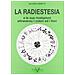 Valeria Peretti - La radiestesia e le sue rivelazioni attraverso i colori ed i fiori - Foto miniatura 1