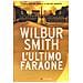 Wilbur Smith - L'ultimo faraone - Foto miniatura 1