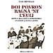 Ugo Revello - Doi Povron Bagna' 'nt L'euli. Detti E Racconti Gastronomici Cucinati A Fuoco Lento - Foto miniatura 1