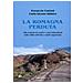 Ferruccio Cortesi - La Romagna perduta. Alla scoperta di sentieri e paesi dimenticati nelle vallate dell'alto e medio Appennino - Foto miniatura 2
