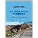 Ferruccio Cortesi - La Romagna perduta. Alla scoperta di sentieri e paesi dimenticati nelle vallate dell'alto e medio Appennino - Foto miniatura 1