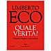 Umberto Eco - Quale Verità? Mentire, Fingere, Nascondere - Foto miniatura 1