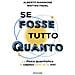 Alberto Giannone - Se fosse tutto Quanto. La fisica quantistica la capisci solo se la vivi - Foto miniatura 1