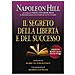 Napoleon Hill - Il segreto della libertà e del successo - Foto miniatura 1