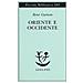 René Guénon - Oriente e Occidente - Foto miniatura 1