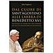 Aldo Figliuzzi - Dal Cuore Di Sant'agostino Alle Labbra Di Benedetto Xvi. Antologia In Onore Del Papa Emerito Nel Suo 70° Anniversario Di Sacerdozio - Foto miniatura 1