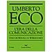 Umberto Eco - L'era Della Comunicazione. Dai Giornali A Wikileaks - Foto miniatura 1