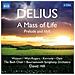 Delius Frederick - A Mass Of Life, Prelude And Idyll (2 Cd)  - Foto miniatura 1