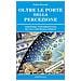Fabio Duranti - Oltre le porte della percezione. Veritiera testimonianza di una coscienza indaco - Foto miniatura 1