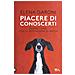 Elena Garoni - Piacere Di Conoscerti. Capire I Cani Con Le Motivazioni Di Razza - Foto miniatura 2