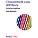 Maja Antonietti - L'inclusione Nella Scuola Dell'infanzia. Metodi E Prospettive - Foto miniatura 1
