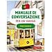 Portoghese. Manuale Di Conversazione Per Chi Viaggia - Foto miniatura 1