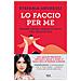 Stefania Andreoli - Lo Faccio Per Me. Essere Madri Senza Il Mito Del Sacrificio - Foto miniatura 1