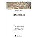 Julien Ries - Opera omnia. Vol. 4/1: Simbolo. Le costanti del sacro - Foto miniatura 2