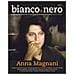 Chiara Ricci - Bianco e nero. Rivista quadrimestrale del centro sperimentale di cinematografia (2023). Vol. 607: Anna Magnani - Foto miniatura 1