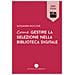 Alessandra Boccone - Come Gestire La Selezione Nella Biblioteca Digitale - Foto miniatura 1