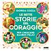 Giorgia Cozza - Le Sette Storie Del Coraggio Per Crescere Bambini Felici. Ediz. A Colori - Foto miniatura 1