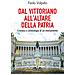 Paolo Volpato - Dal Vittoriano all'Altare della Patria. Cronaca e simbologia di un monumento - Foto miniatura 1