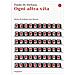 Paolo Di Stefano - Ogni altra vita. Storia di italiani non illustri - Foto miniatura 1