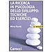 Mirco Fasolo - La ricerca in psicologia dello sviluppo: tecniche ed esercizi - Foto miniatura 1