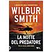 Wilbur Smith - La notte del predatore - Foto miniatura 2