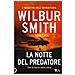 Wilbur Smith - La notte del predatore - Foto miniatura 1