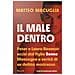 Matteo Macuglia - Il Male Dentro. Peter E Laura Nuemair Uccisi Dal Figlio Benno. Menzogne E Verità Di Un Delitto Mostruoso - Foto miniatura 2