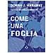 Thyrza Nichols Goodeve, Donna J. Haraway - Come Una Foglia - Foto miniatura 1