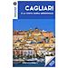 Cagliari e la costa sarda meridionale. Con Carta geografica ripiegata - Foto miniatura 1