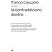 Franco Cassano - La Contraddizione Dentro - Foto miniatura 1