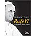 Paolo vi. il papa dei tempi nuovi - Foto miniatura 1
