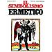 Oswald Wirth - Il simbolismo ermetico nei suoi rapporti con l'alchimia e la massoneria - Foto miniatura 1