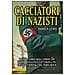 Damien Lewis - Cacciatori di nazisti. La vera storia degli uomini che hanno inseguito e catturato i più crudeli criminali del Terzo Reich - Foto miniatura 1