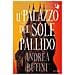 Andrea Butini - Il Palazzo Del Sole Pallido - Foto miniatura 1