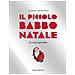 Anu Stohner - Il piccolo Babbo Natale. Le storie più belle. Ediz. a colori - Foto miniatura 1