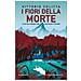 Vittorio Colitta - I fiori della morte. La prima indagine del commissario Rinaldi - Foto miniatura 1