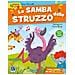 Anna Vivarelli - La samba dello struzzo. Con adesivi - Foto miniatura 1