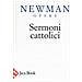 John Henry Newman - Opere scelte. Nuova ediz.. Vol. 5: Sermoni cattolici - Foto miniatura 2