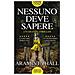 Araminta Hall - Nessuno Deve Sapere - Foto miniatura 2