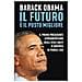 Barack Obama - Il futuro è il posto migliore. Il primo presidente afroamericano degli Stati Uniti d'America in parole sue - Foto miniatura 1