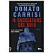 Donato Carrisi - Il cacciatore del buio. La trilogia di Marcus - Foto miniatura 1