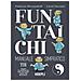 Fabrizio Mercandelli - Fun Tai Chi. Manuale simpratico. Scopri la millenaria arte marziale del benessere. Con video-lezioni - Foto miniatura 1