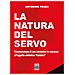 Antonino Princi - La natura del servo. Fenomenologia di uno stereotipo in relazione all'oggetto simbolico «Calabria» - Foto miniatura 1