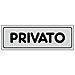 Cartello adesivo PRIVATO plastico 15904500ADB0150X0050 15x5 cm (pz. 1)  - Foto miniatura 1