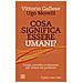 Vittorio Gallese - Cosa significa essere umani? Corpo, cervello e relazione per vivere nel presente - Foto miniatura 1